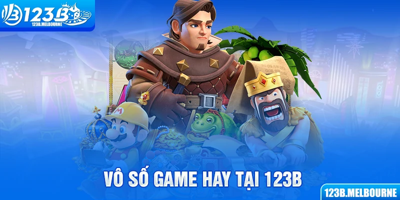 Vô số game hay tại 123B