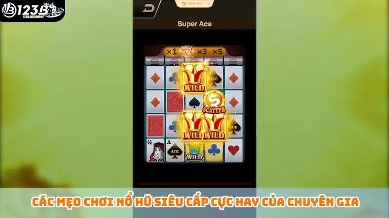 Các mẹo chơi nổ hũ siêu cấp cực hay của chuyên gia