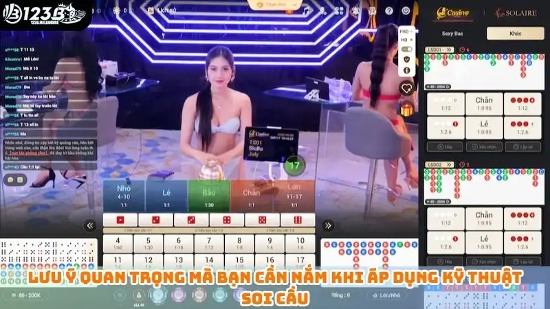 Lưu ý quan trọng mà bạn cần nắm khi áp dụng kỹ thuật soi cầu