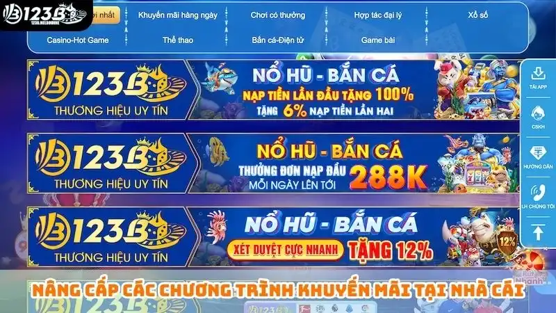 Nâng cấp các chương trình khuyến mãi tại nhà cái
