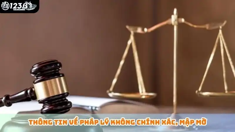 Hướng dẫn đăng nhập 123B - Trải nghiệm trong tích tắc Thông tin về pháp lý không chính xác, mập mờ