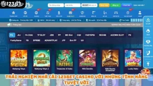 Trải nghiệm nhà cái 123bet casino với những tính năng tuyệt vời