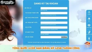 Từng bước giúp bạn đăng ký 123B thành công