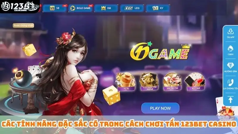 Cách chơi Tấn tại 123B - Luật chơi và tỷ lệ cược trong game Các tính năng đặc sắc có trong cách chơi Tấn 123bet casino