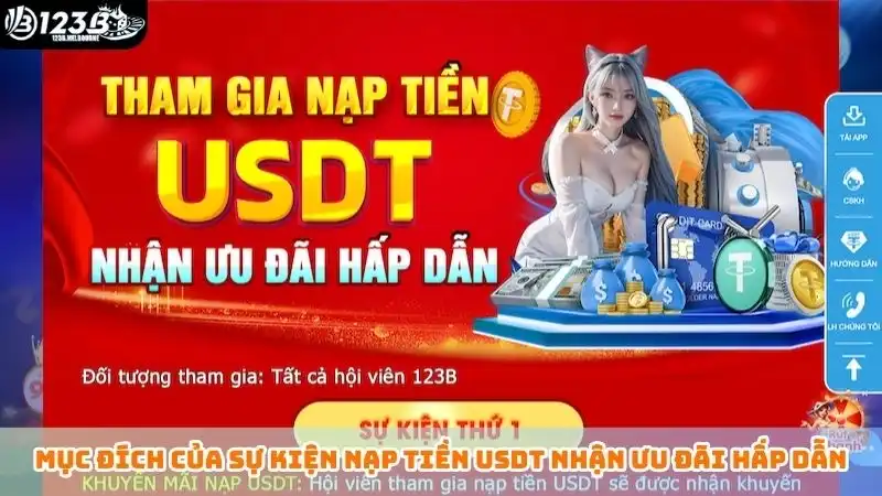 Mục đích của sự kiện nạp tiền USDT nhận ưu đãi hấp dẫn