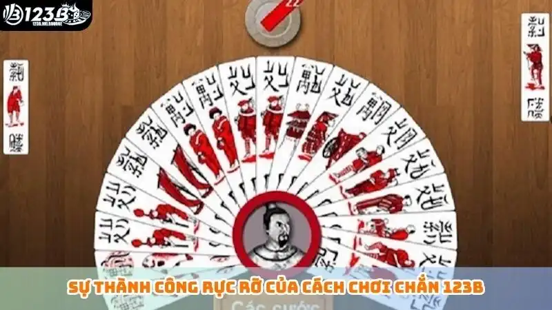 Sự thành công rực rỡ của cách chơi bài chắn 123B