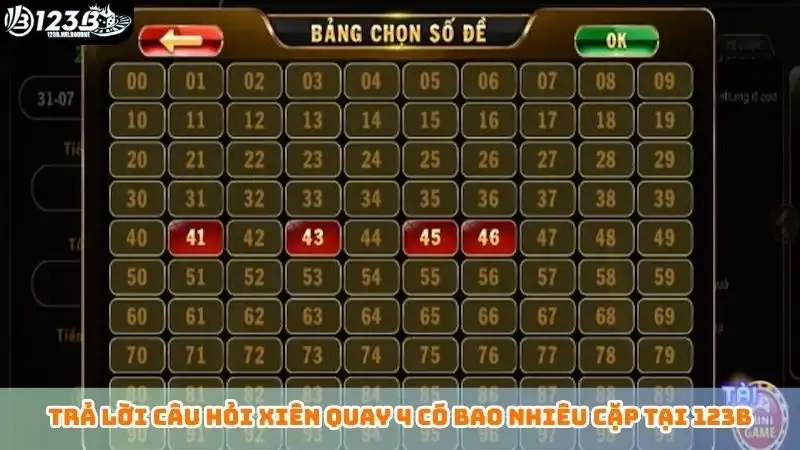 Trả lời câu hỏi xiên quay 4 có bao nhiêu cặp tại 123B