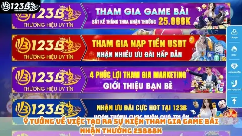 Ý tưởng về việc tạo ra sự kiện tham gia game bài nhận thưởng 25888k